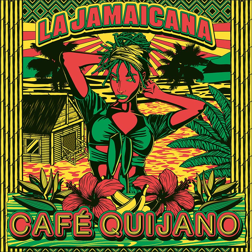 Eficiente lanzador Subjetivo NUEVO SINGLE 'LA JAMAICANA' NUEVAS FECHAS GIRA 2022 - Cafe Quijano